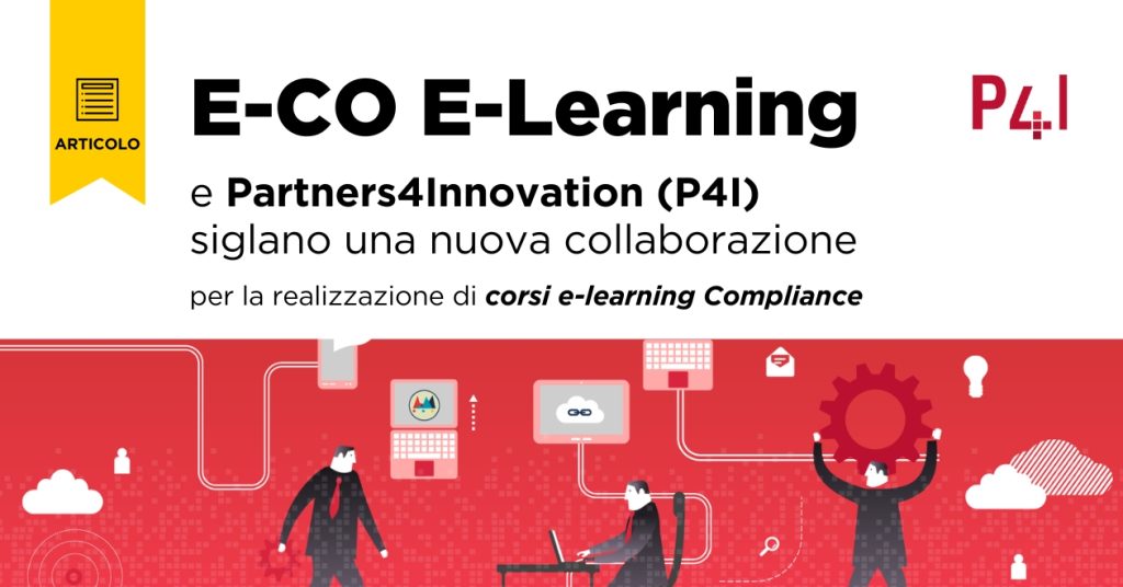 E-CO E-Learning e Partners4Innovation uniscono le forze per offrire corsi formativi di qualità superiore.